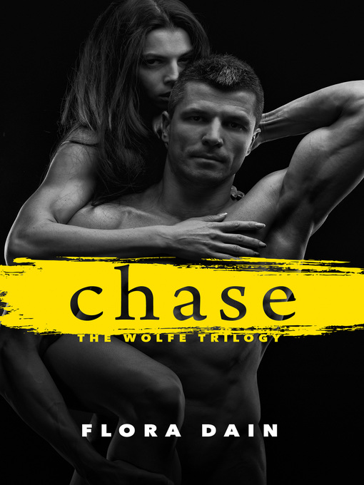 Title details for Chase by Flora Dain - Available